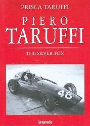 Piero Taruffi The Silver Fox Autoboek Biografie en carrière