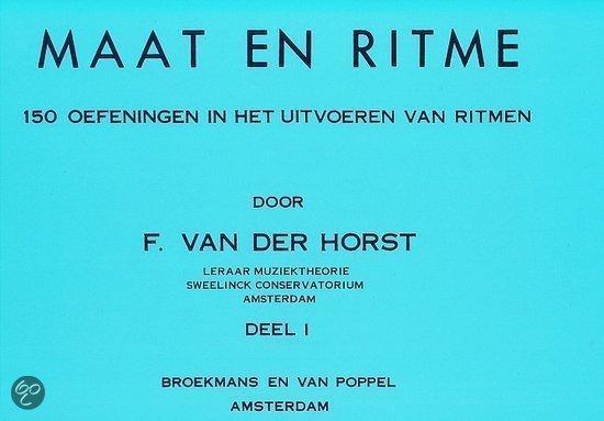 Maat & Ritme | Deel 1 | F. van der Horst