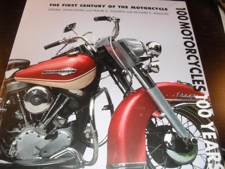 The first century of motorcycle 100 motorcycles 100 years