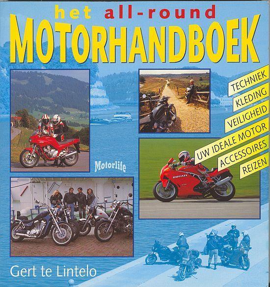 Het all-round motorhandboek - Gert te Lintelo