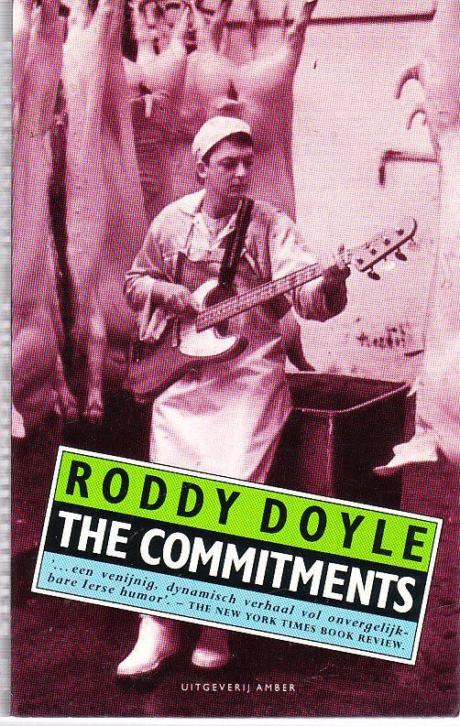 The commitments door Roddy Doyle (nederlands)