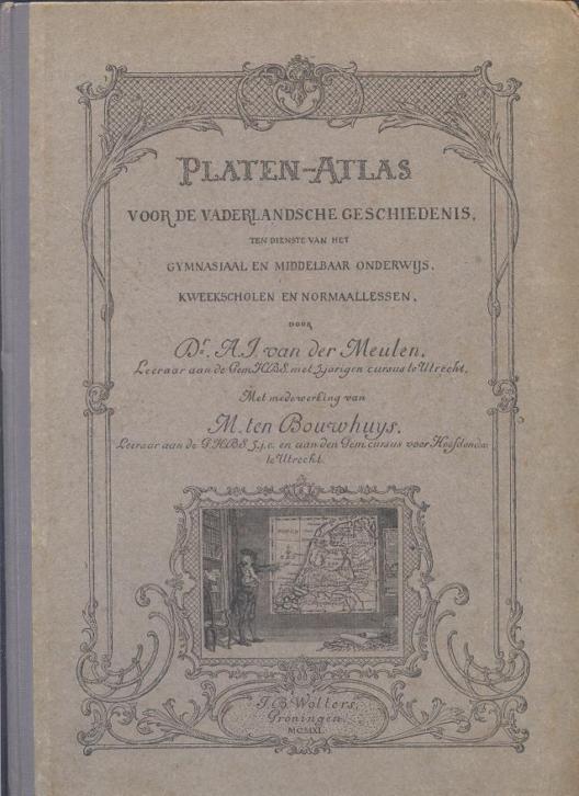 Platen-atlas Vaderlandsche geschiedenis; 1912