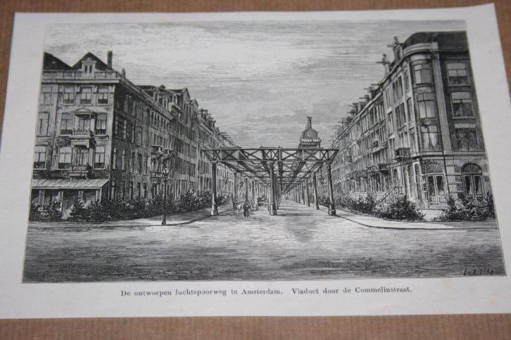 Antieke gravure - Luchtspoorweg Viaduct Amsterdam 1883 !!