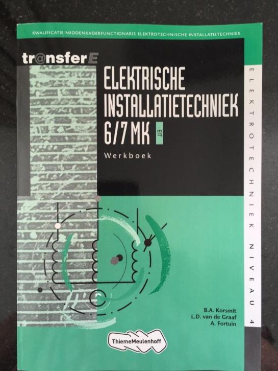 Elektrische Installatietechniek 6/7 MK Werkboek, 3e druk