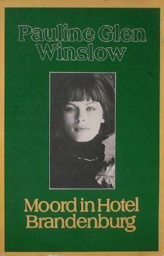 Pauline Glen Winslow - Moord in Hotel Brandenburg