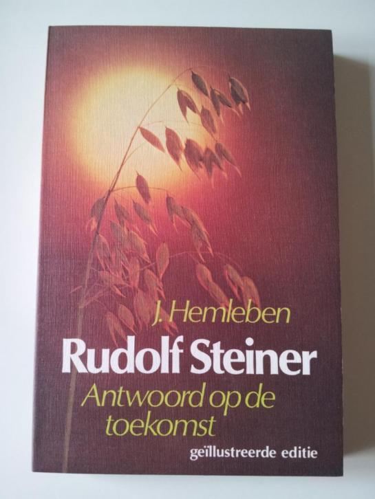 Rudolf Steiner, antwoord op de toekomst