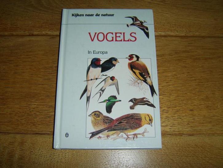 Vogels in Europa Kijken naar de natuur Handboek Jim Flegg
