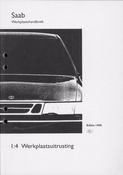 Saab 900 9000 werkplaatshandboek 1:4 Werkplaatsuitrusting