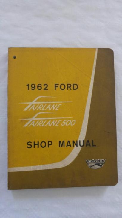 Ford Fairlane en Fairlane 500 werkplaatshandboek 1962