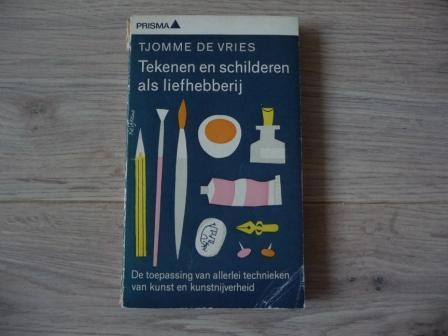 Prisma pocketboekje: Tekenen en schilderen Tjomme de Vries