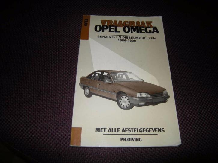 Vraagbaak Opel Omega benzine- en dieselmodellen 1986-1990