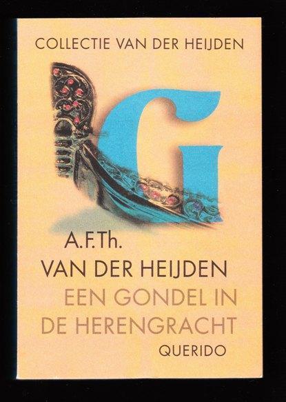 Een Gondel in de Herengracht - A. F. Th. van Heijden