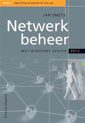 Netwerkbeheer met windows server 2012 en9789057522208