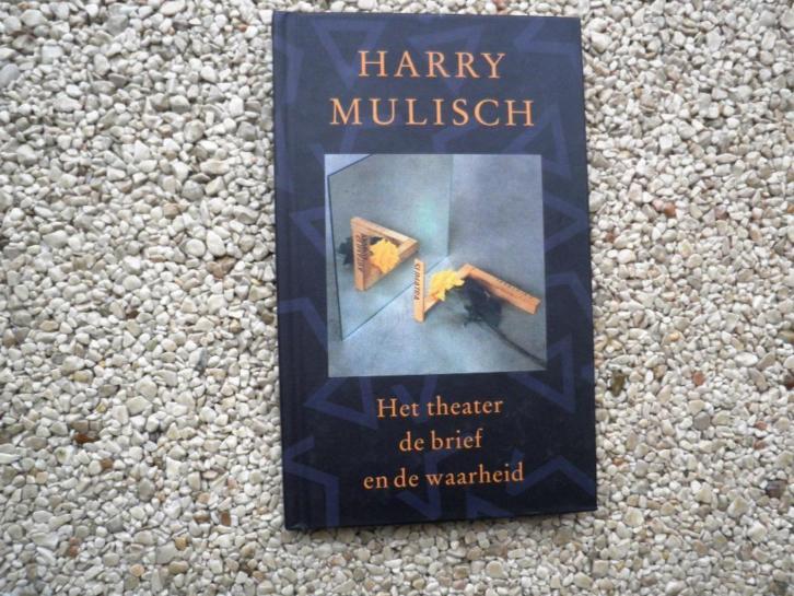 Het theater de brief en de waarheid Harry Mulisch