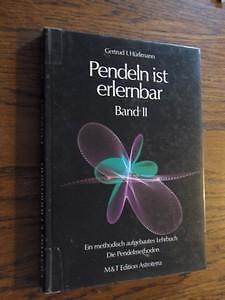 Hurlimann, Gertrud I. Pendeln ist erlernbar. Band 1 + Band 2