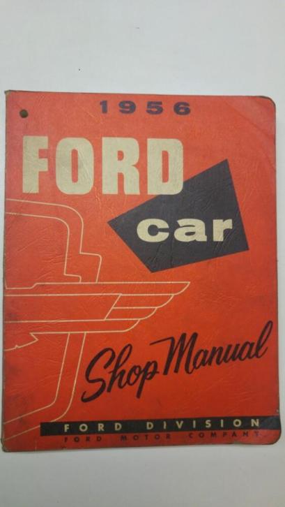 Ford car manual werkplaatshandboek 1956