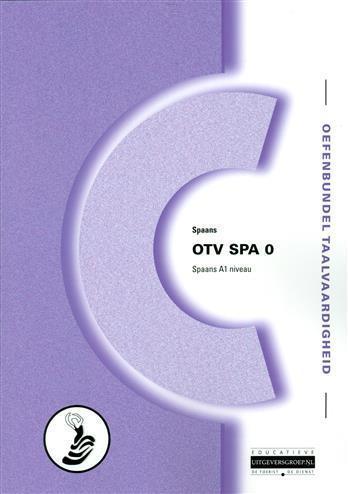 Oefenbundel taalvaardigheid spaans a1 (OTV SPA9789087108823
