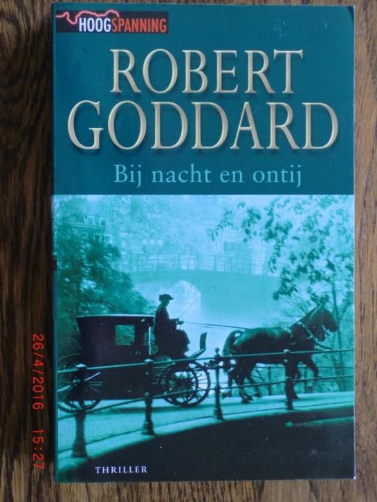 Robert Goddard - Bij nacht en ontij