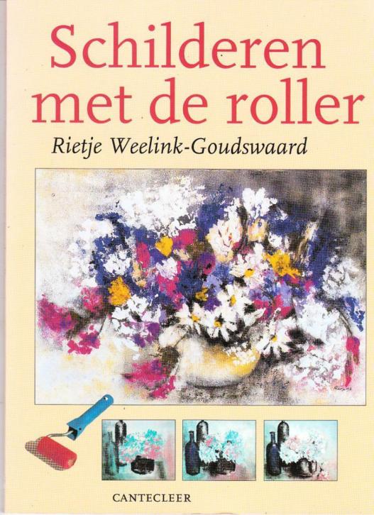 Schilderen met de roller door R. Weelink-Goudswaard