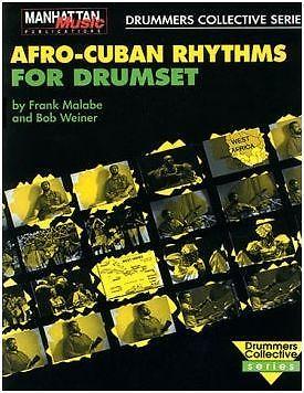 Malabe-Weiner: Afro-Cuban rhythms for drumset