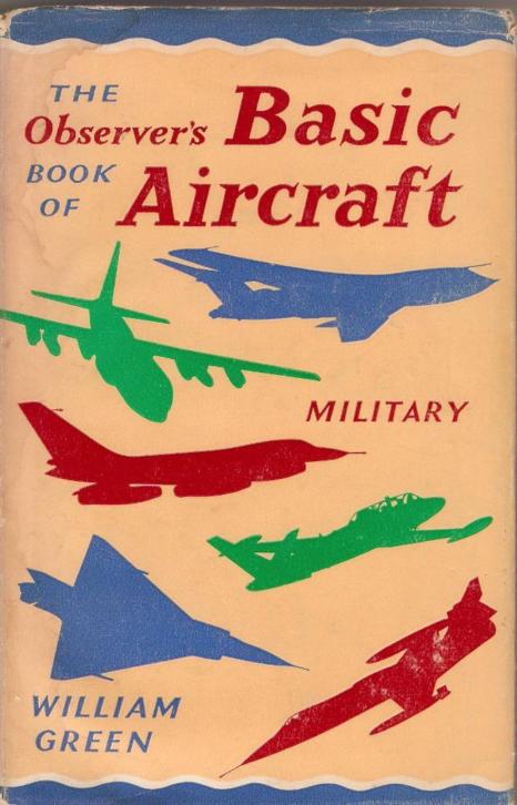 William Green - The observer's book of basic aircraft milita